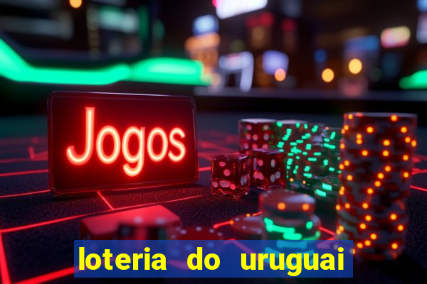 loteria do uruguai 21 horas